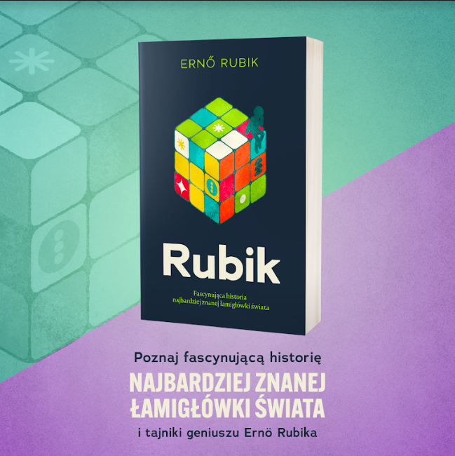   Pierwsza ksika Ern Rubika, wynalazcy najpopularniejszej gry logicznej na wiecie